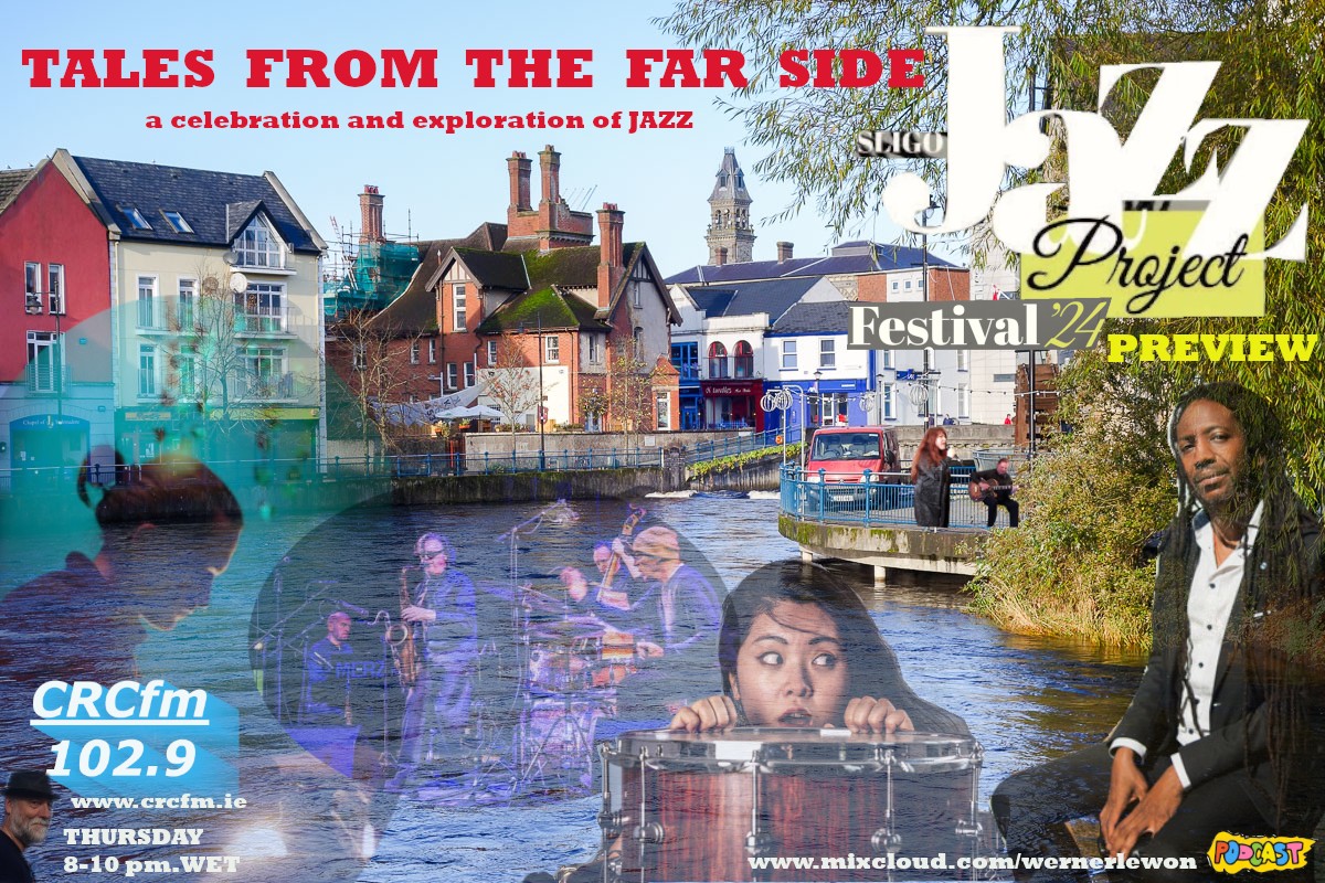 Tales from the far Side 180724 A Preview of Sligo Jazz Festival 2024