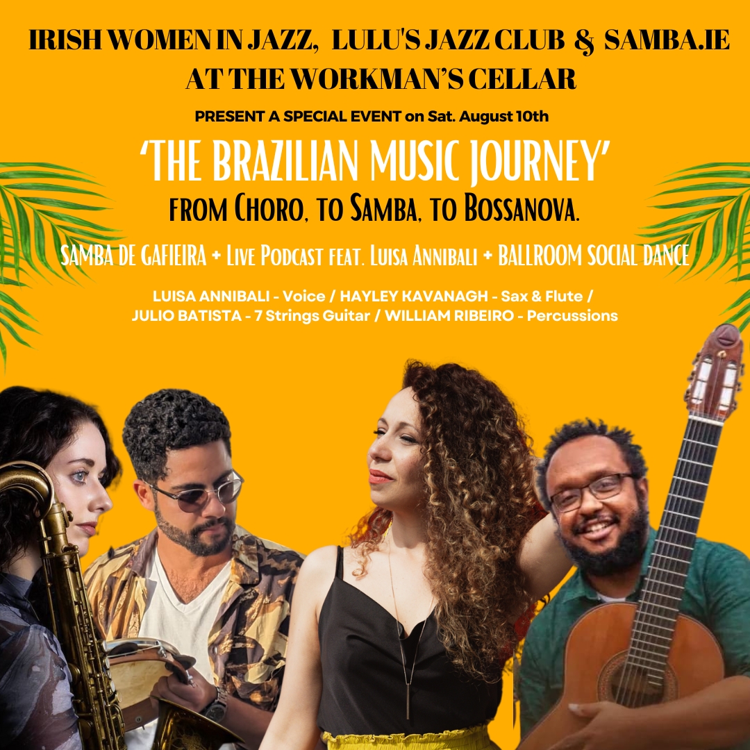 Irish Women in Jazz presents Luisa Annibali & The Brazilian Music Journey