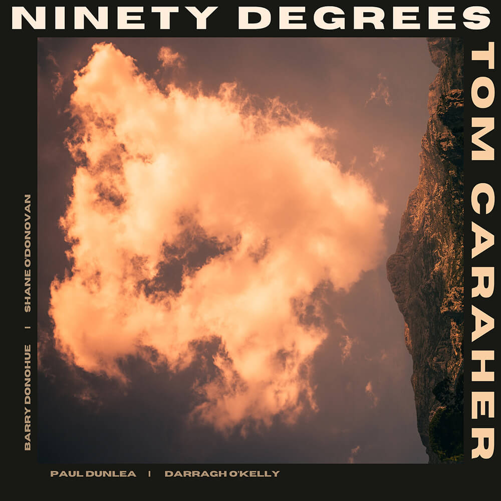 Tom Caraher to Release Debut Album Ninety Degrees with Launch Event at Arthur’s