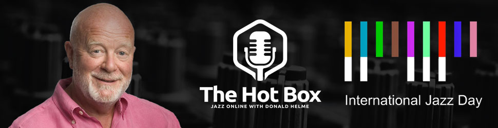 The Hot Box #029 – International Jazz Day